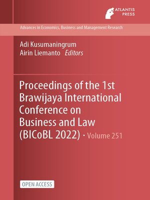 cover image of Proceedings of the 1st Brawijaya International Conference on Business and Law (BICoBL 2022)